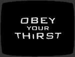 obey your thirst